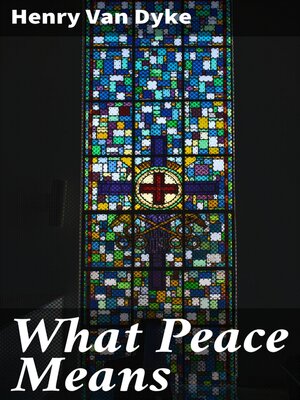 cover image of What Peace Means